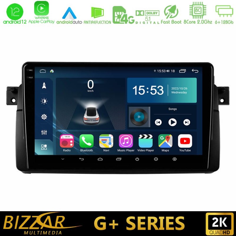 Bizzar G+ Series BMW E46 8core Android12 6+128GB Navigation Multimedia 9